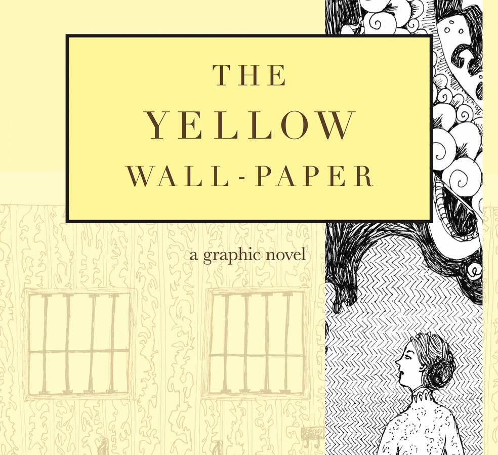 The Yellow Wallpaper graphic novel illustrated by Sara Barkat