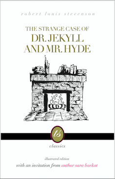 dr. jekyll and mr. hyde sara barkat illustrated ts poetry press